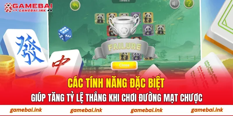 Đường Mạt Chược – Bí Quyết Săn Hũ Được Nhiều Người Áp Dụng 3 Các tính năng đặc biệt giúp tăng tỷ lệ thắng khi chơi Đường Mạt Chược