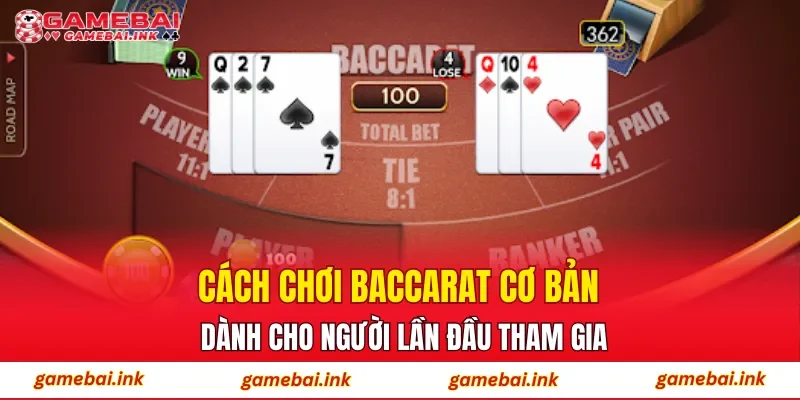 Baccarat – Trải Nghiệm Chơi Bài Trong Không Gian Trực Tuyến 3 Cách chơi Baccarat cơ bản dành cho người lần đầu tham gia