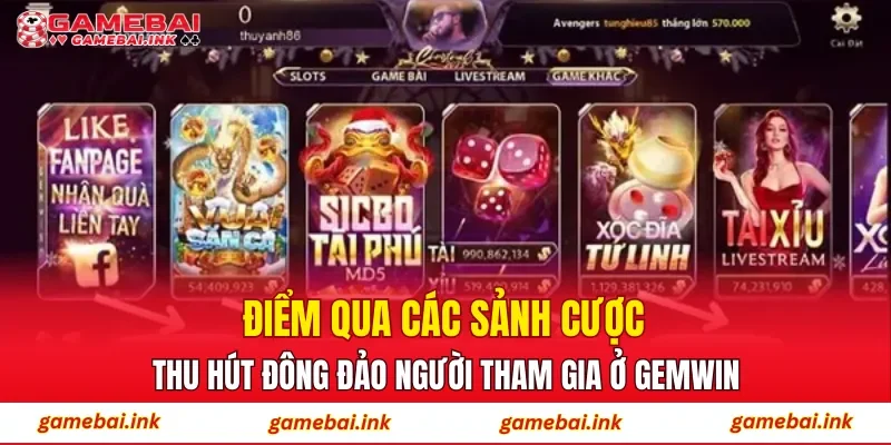 GEMWIN – Góc Nhìn Chuyên Gia Về Săn Thưởng Hiệu Quả 3 Điểm qua các sảnh cược thu hút đông đảo người tham gia ở GEMWIN