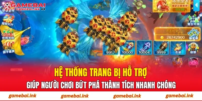 Bắn Cá Jackpot – Săn Thưởng Cực Đã, Rinh Quà Siêu Tốc 3 Hệ thống trang bị hỗ trợ giúp người chơi bứt phá thành tích nhanh chóng