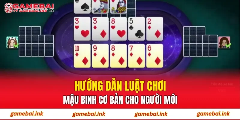 Mậu Binh – Góc Nhìn Tổng Thể Của Cao Thủ Về Cách Xếp Bài 4 Hướng dẫn luật chơi Mậu Binh cơ bản cho người mới