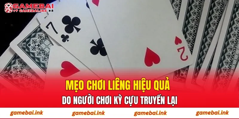 Liêng – Khám Phá Luật Chơi Đơn Giản Phù Hợp Nhiều Người 4 Mẹo chơi Liêng hiệu quả do người chơi kỳ cựu truyền lại