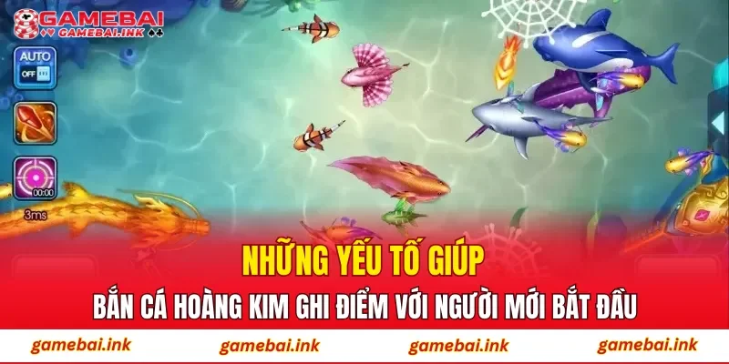 Bắn Cá Hoàng Kim – Sân Chơi Săn Thưởng Đầy Màu Sắc Quý Tộc 3 Những yếu tố giúp Bắn Cá Hoàng Kim ghi điểm với người mới bắt đầu